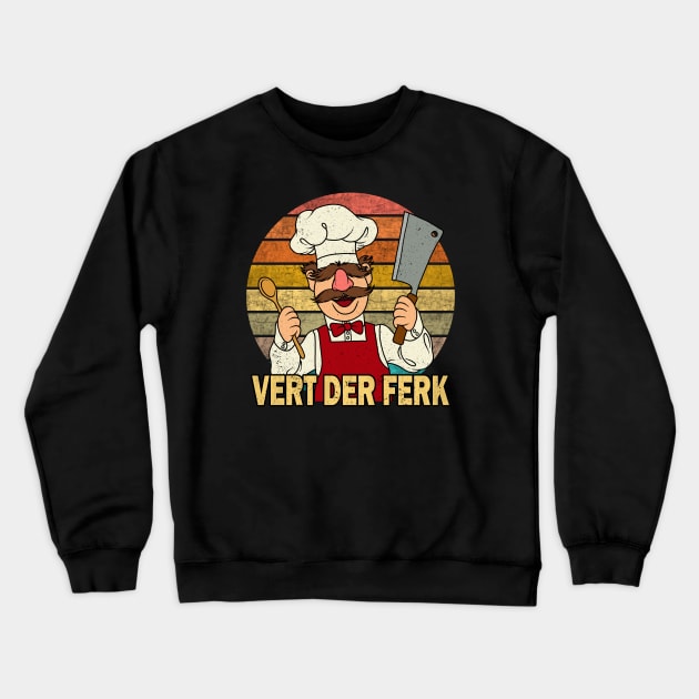 Vert Der Ferk Crewneck Sweatshirt by valentinahramov